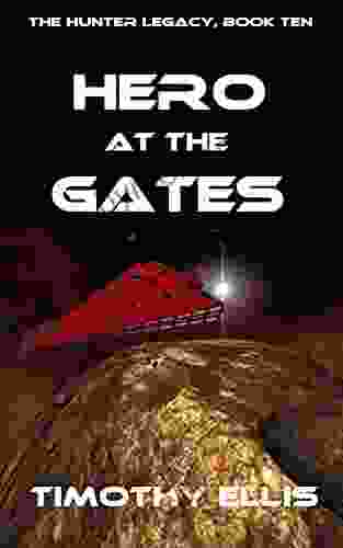 Hero at the Gates (The Hunter Legacy 10)