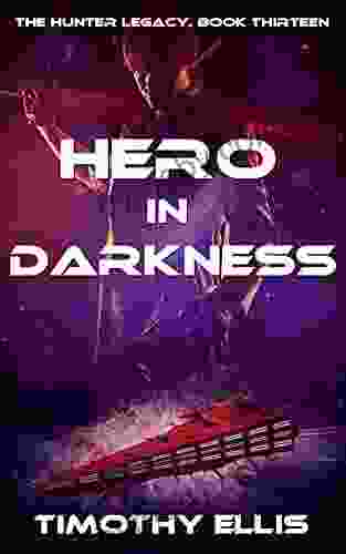 Hero In Darkness (The Hunter Legacy 13)