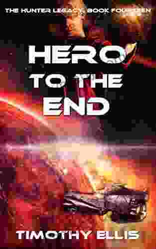 Hero to the End (The Hunter Legacy 13)