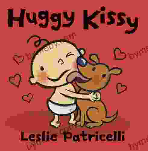 Huggy Kissy (Leslie Patricelli Board Books)