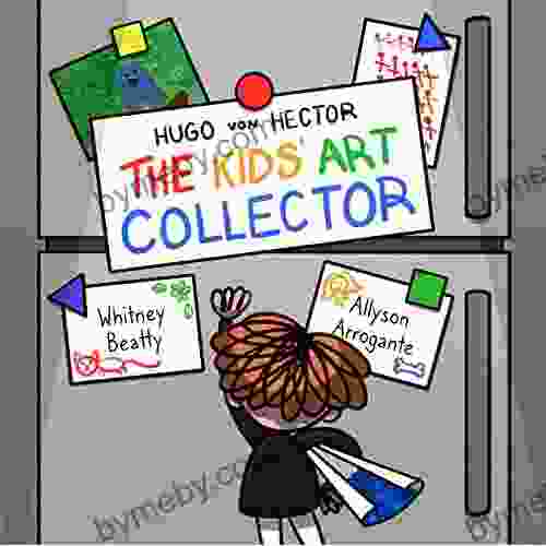 Hugo von Hector the Kids Art Collector