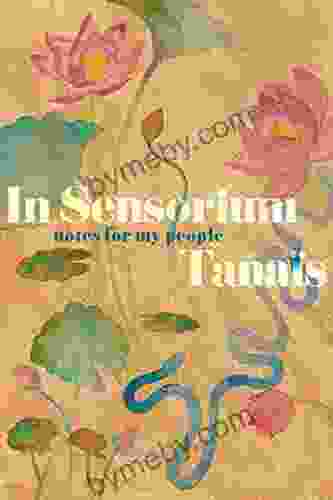 In Sensorium: Notes for My People