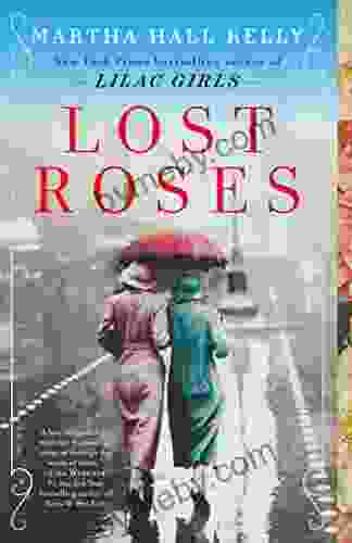 Lost Roses: A Novel (Woolsey Ferriday)