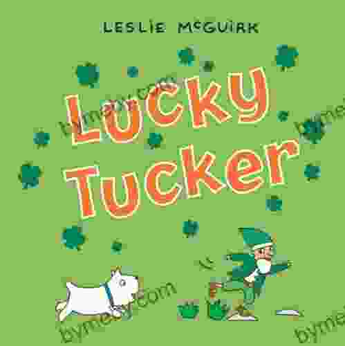Lucky Tucker Leslie McGuirk