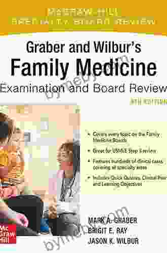 Graber and Wilbur s Family Medicine Examination and Board Review Fifth Edition (Family Practice Examination and Board Review)