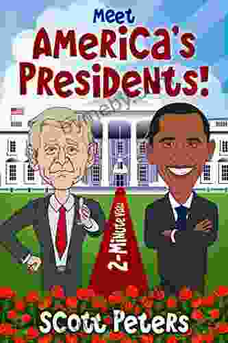 Meet America S Presidents : 2 Minute Visits