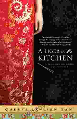 A Tiger in the Kitchen: A Memoir of Food and Family