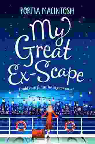 My Great Ex Scape: A laugh out loud romantic comedy from Portia MacIntosh