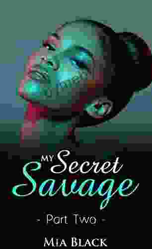 My Secret Savage 2 (Secret Savage Series)