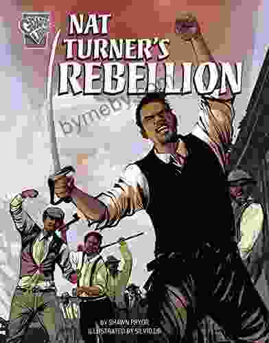 Nat Turner s Rebellion (Movements and Resistance)