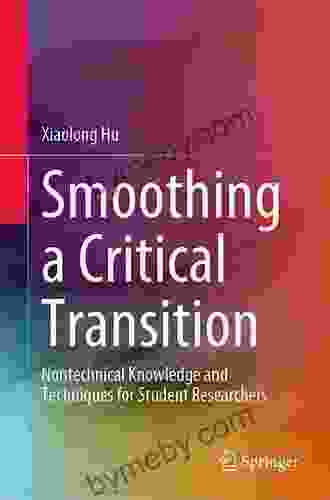 Smoothing a Critical Transition: Nontechnical Knowledge and Techniques for Student Researchers