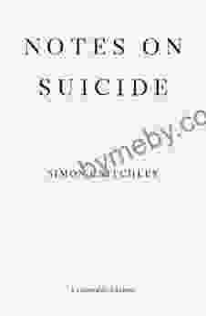 Notes on Suicide Simon Critchley