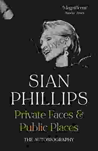 Private Faces And Public Places: The Autobiography