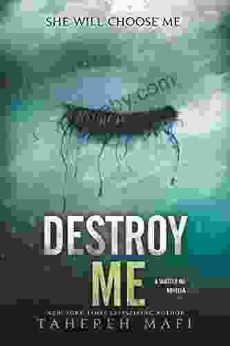 Destroy Me (Shatter Me 1)