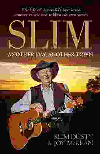 Slim: Another Day Another Town