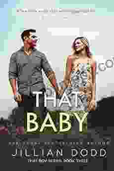 That Baby: A Small Town Friends To Lovers Romance (That Boy 3)