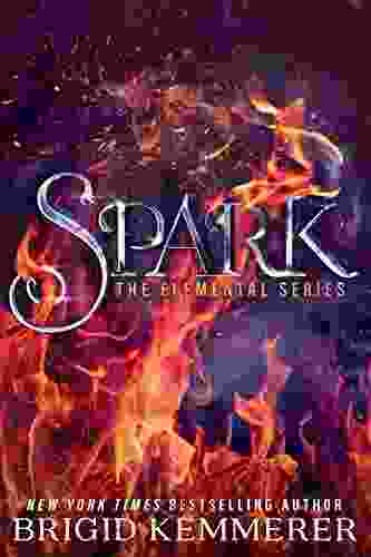 Spark (Elemental 2) Brigid Kemmerer