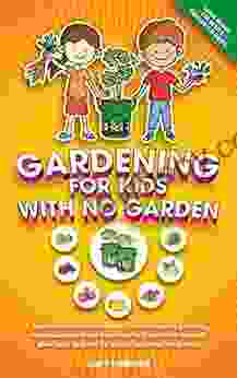 Gardening For Kids with no Garden: Teach Children Self Sufficiency in Small Spaces Growing Vegetables and Fruits from Seed to Plant in Eco Friendly Grow Bags brilliant for Patios Balconies Rooftops