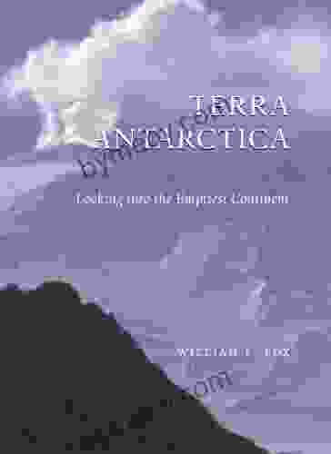 Terra Antarctica: Looking into the Emptiest Continent