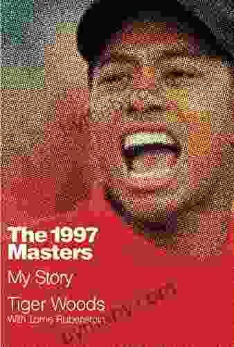 The 1997 Masters: My Story Tiger Woods