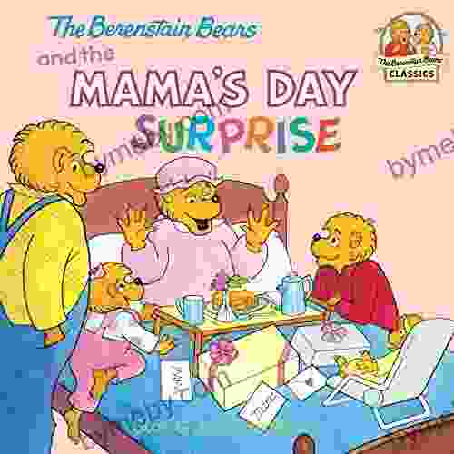 The Berenstain Bears And The Mama S Day Surprise (First Time Books(R))