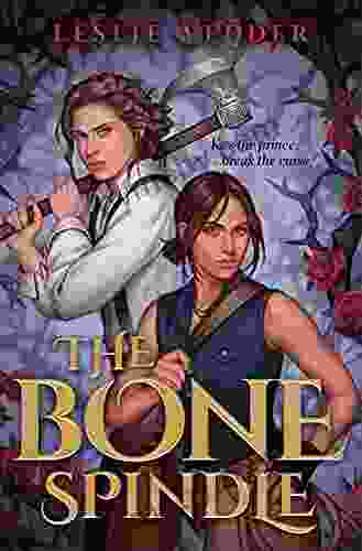 The Bone Spindle Leslie Vedder