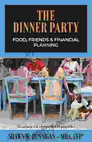 The Dinner Party: Food Friends Financial Planning