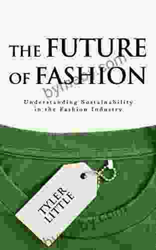 The Future of Fashion: Understanding Sustainability in the Fashion Industry