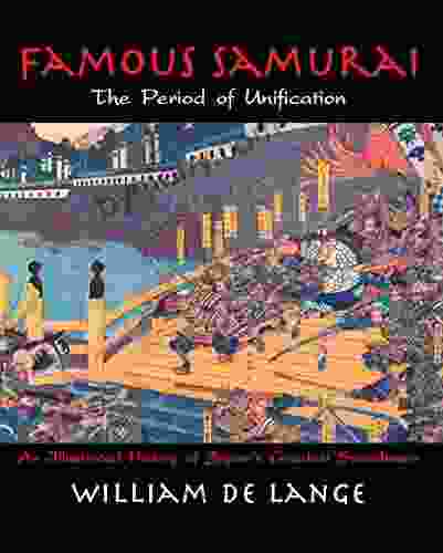 Famous Samurai: The Period Of Unification (TOYO Illustrated Editions)