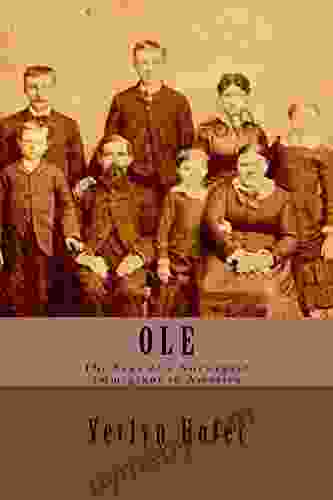 Ole: The Saga Of A Norwegian Immigrant In America