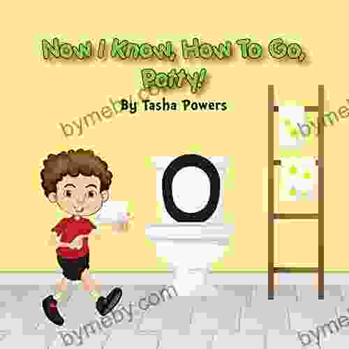 Now I Know How To Go Potty : Introduces The 10 Simple Steps Of Toileting In A Fun Colorful Rhyming Social Story