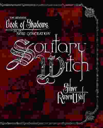 Solitary Witch: The Ultimate of Shadows for the New Generation