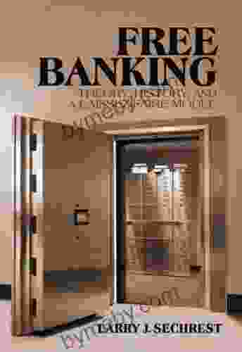 Free Banking: Theory History And A Laissez Faire Model (LvMI)