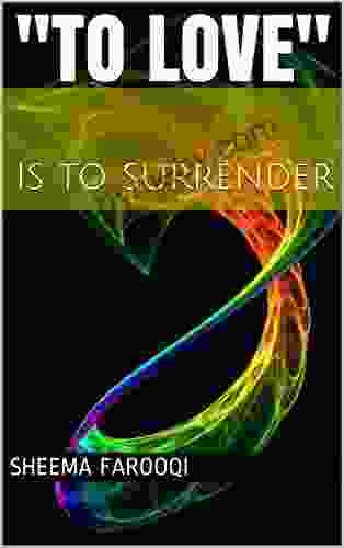 To Love : is to surrender (Part I)