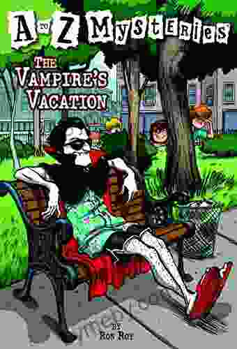 A to Z Mysteries: The Vampire s Vacation