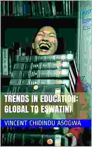 TRENDS IN EDUCATION: GLOBAL TO ESWATINI