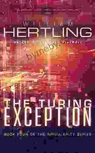 The Turing Exception (Singularity 4)