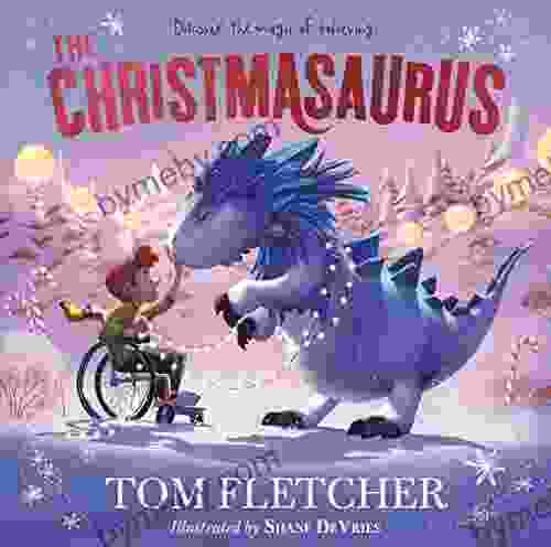 The Christmasaurus Tom Fletcher