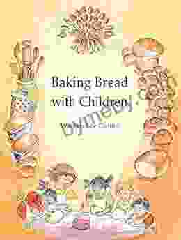 Baking Bread with Children (Crafts and family Activities)