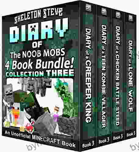 Diary Minecraft Skeleton Steve the Noob Mobs Collection 3 : Unofficial Minecraft for Kids Teens Nerds Adventure Fan Fiction Noob Mobs Diaries Bundle Box Sets)