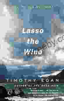 Lasso the Wind: Away to the New West