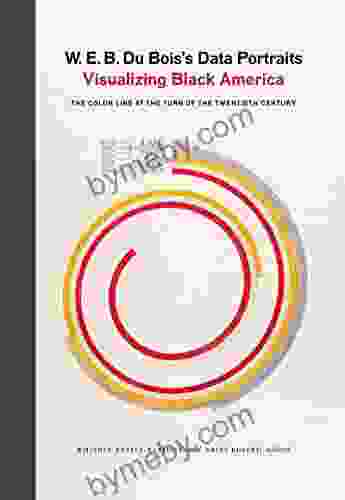 W E B Du Bois s Data Portraits: Visualizing Black America