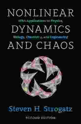 Nonlinear Dynamics And Chaos: With Applications To Physics Biology Chemistry And Engineering