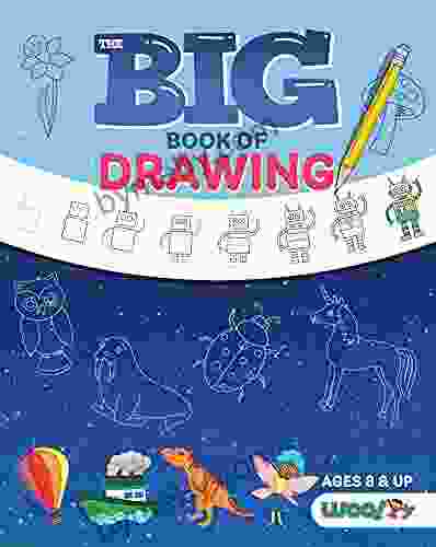 The Big of Drawing: Over 500 Drawing Challenges for Kids and Fun Things to Doodle (How to draw for kids Children s drawing book) (Woo Jr Kids Activities Books)