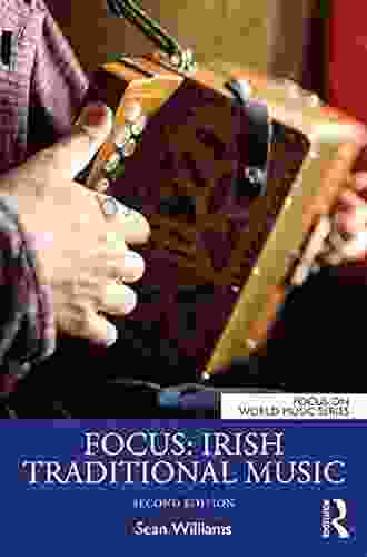 Focus: Irish Traditional Music (Focus On World Music Series)