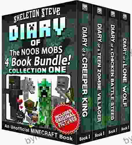 Diary Minecraft Skeleton Steve The Noob Mobs Collection 1: Unofficial Minecraft For Kids Teens Nerds Adventure Fan Fiction Noob Mobs Diaries Bundle Box Sets)