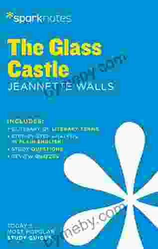 The Glass Castle SparkNotes Literature Guide (SparkNotes Literature Guide Series)