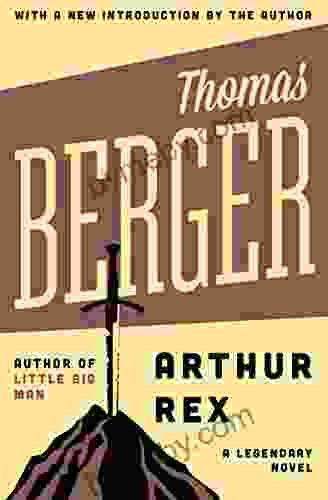 Arthur Rex: A Legendary Novel