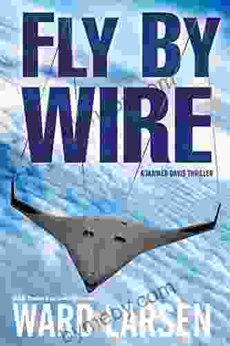 Fly By Wire: A Jammer Davis Thriller