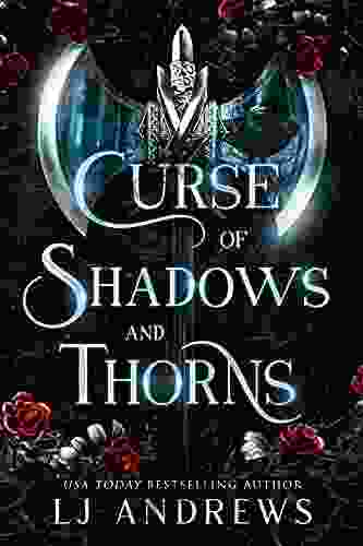 Curse of Shadows and Thorns: A romantic fairy tale fantasy (The Broken Kingdoms 1)